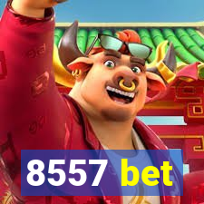 8557 bet